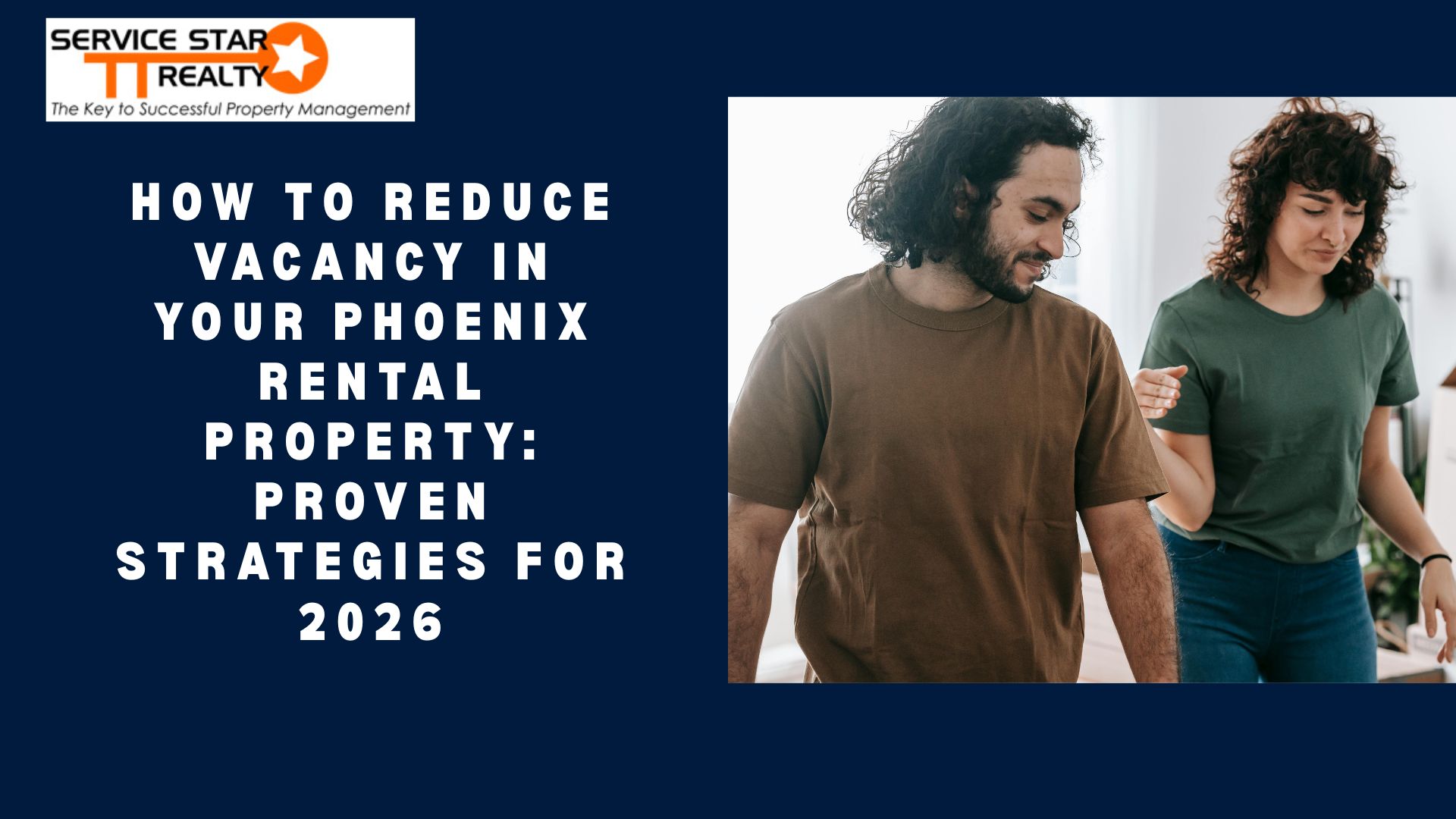 How to Reduce Vacancy in Your Phoenix Rental Property: Proven Strategies for 2026